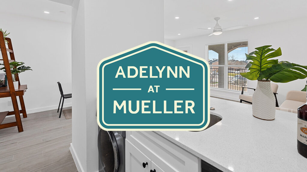 1101 Clayton Ln | Adelynn at Mueller